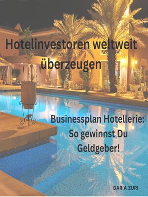 cover image of Hotelinvestoren weltweit überzeugen